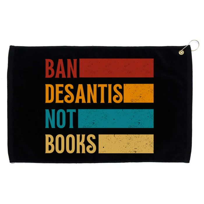 Ban DeSantis Not Books Anti Governor Ron Desantis Grommeted Golf Towel