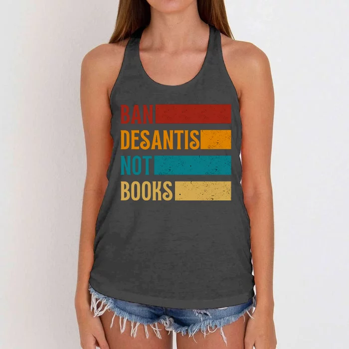 Ban DeSantis Not Books Anti Governor Ron Desantis Women's Knotted Racerback Tank