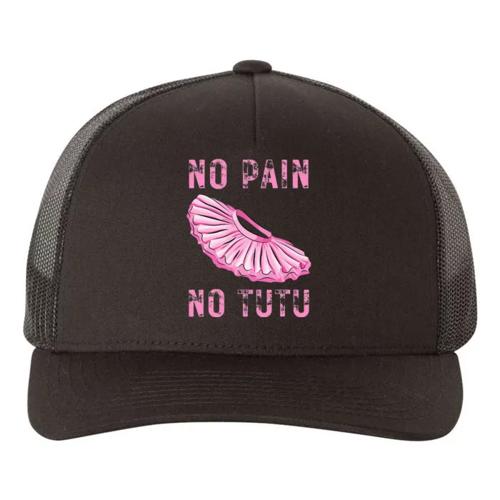 Ballet Dancer No Pain No Tutu Ballet Plie Ballet Yupoong Adult 5-Panel Trucker Hat