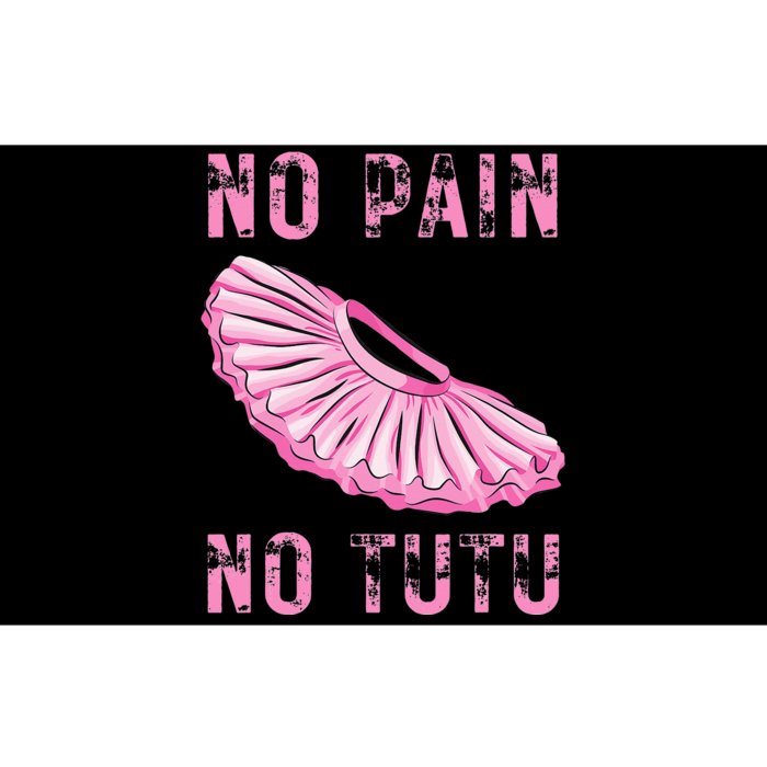 Ballet Dancer No Pain No Tutu Ballet Plie Ballet Bumper Sticker