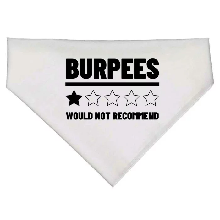 Burpees Do Not Recomd 1 Star Rating Exercise Gift USA-Made Doggie Bandana