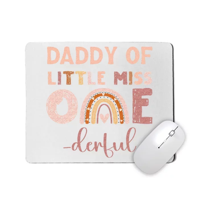 Boho Daddy Of Miss Onederful 1st Birthday Girl Cute Mousepad