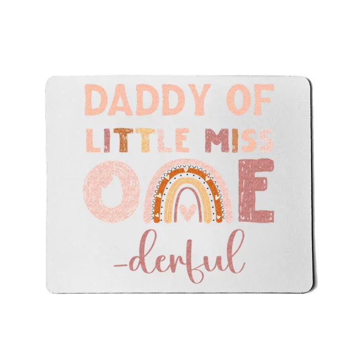 Boho Daddy Of Miss Onederful 1st Birthday Girl Cute Mousepad