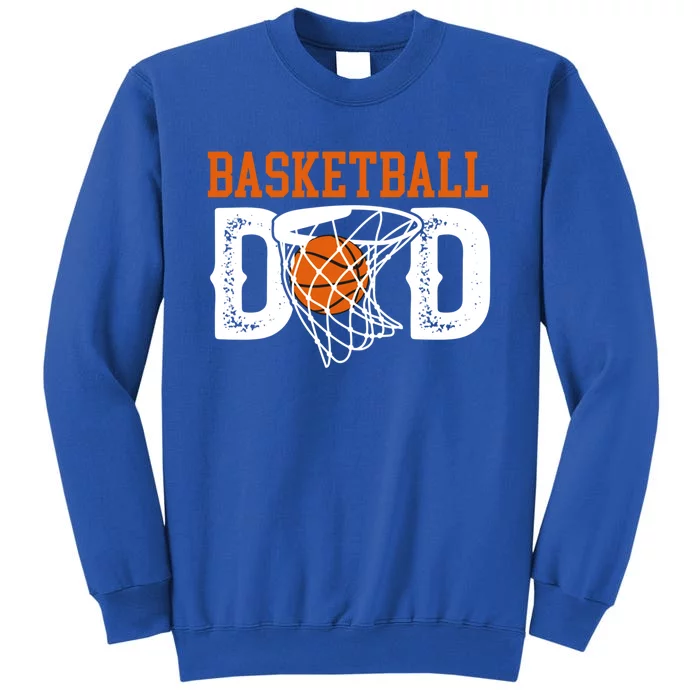 Basketball Dad Of A Basketball Player Father Gift Sweatshirt