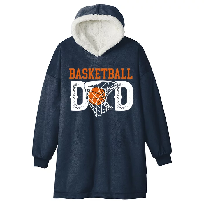 Basketball Dad Of A Basketball Player Father Gift Hooded Wearable Blanket