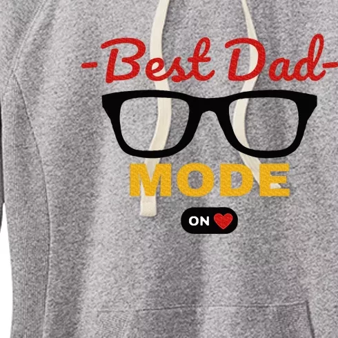 Best Dad On Mode With Heart Glasses Fathers Day Women's Fleece Hoodie