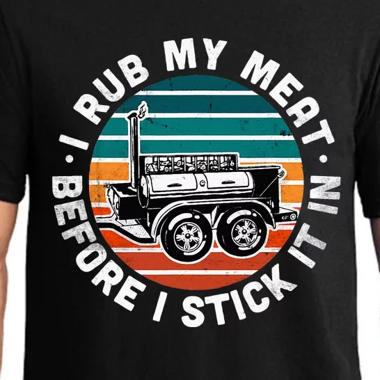 BBQ Dad Offset Smoker Pit Accessory I Rub My Meat Funny Text Pajama Set