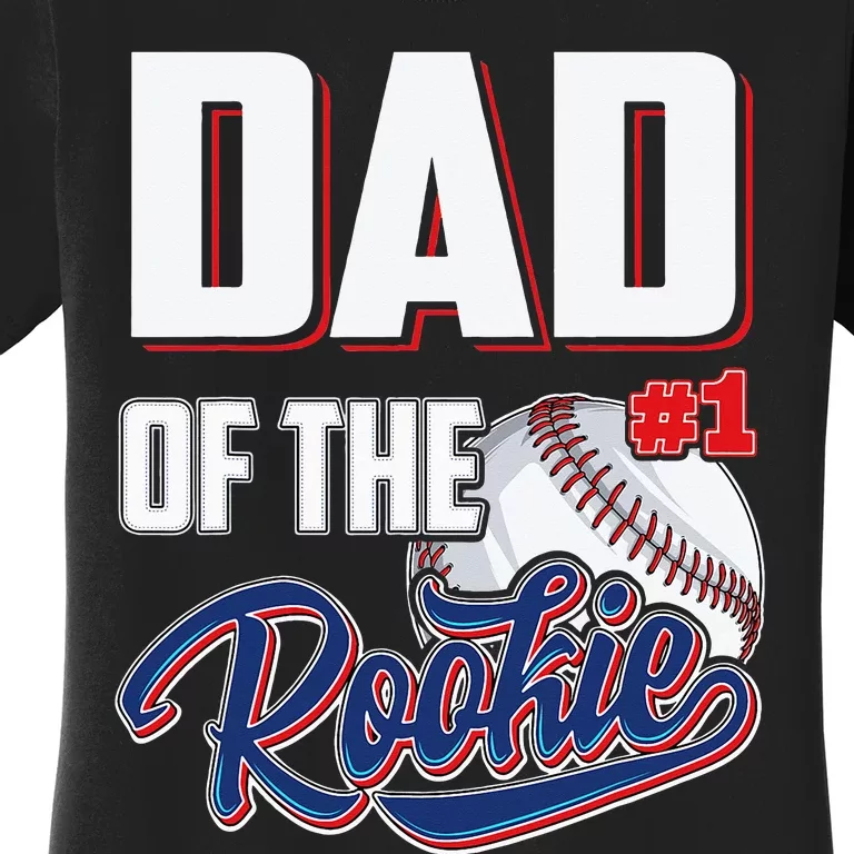 Baseball Dad of Rookie 1 Years old Team 1st Birthday Women's T-Shirt