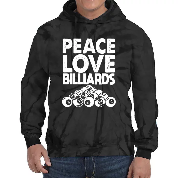 Billiards Dad Peace Love Billiards Gift Father's Day Tie Dye Hoodie