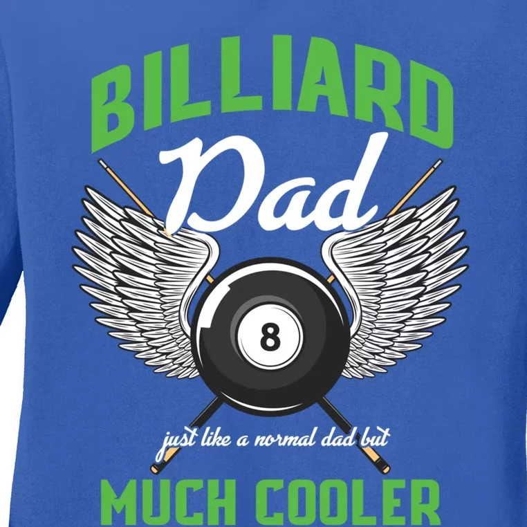 Billiard Dad Player Billiards Pool Snooker Father Cue Sports Gift Ladies Long Sleeve Shirt