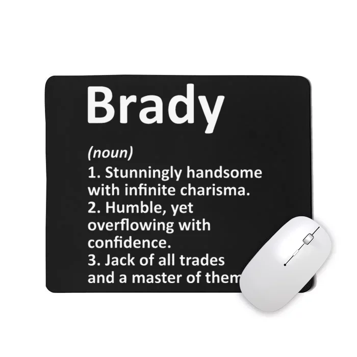 BRADY Definition Personalized Name Funny Birthday Gift Idea Mousepad