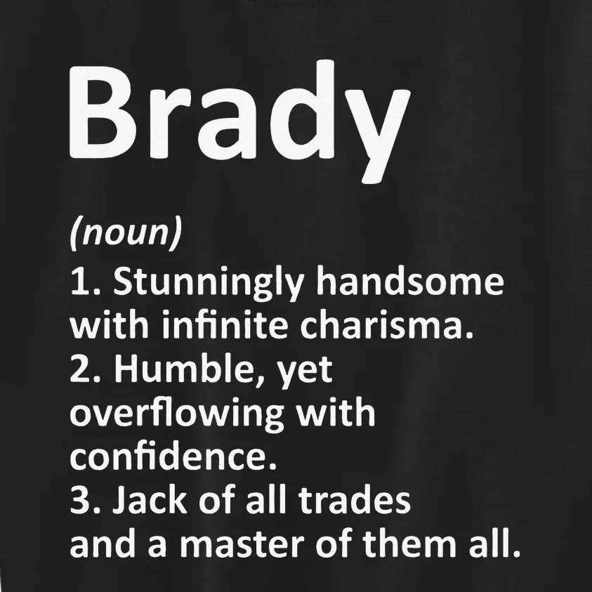 BRADY Definition Personalized Name Funny Birthday Gift Idea Kids Sweatshirt