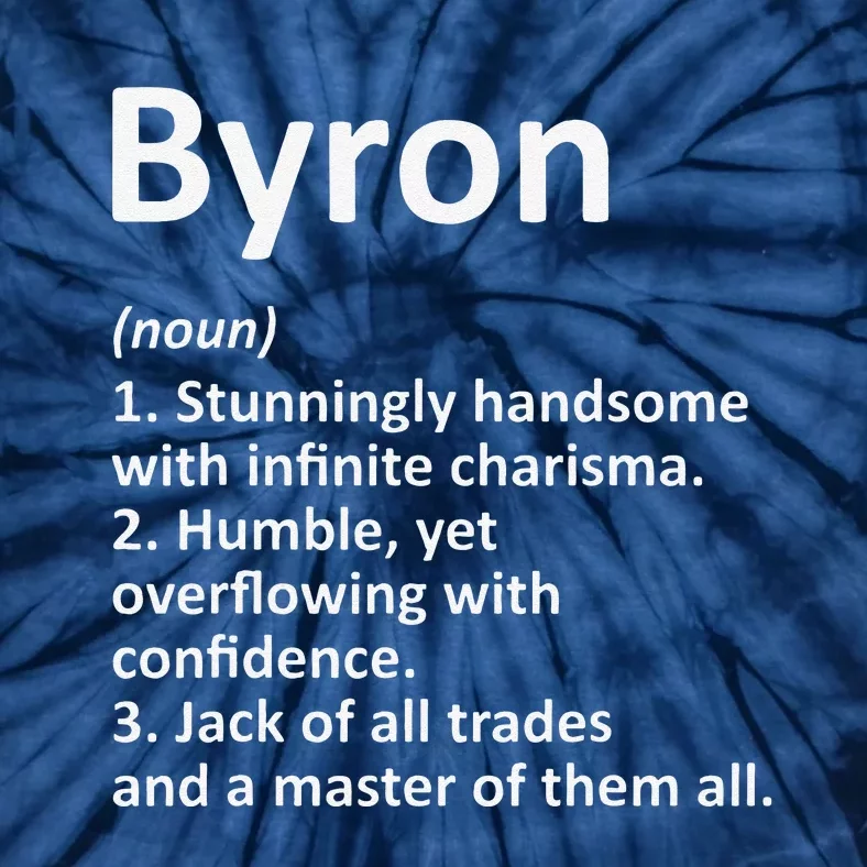 BYRON Definition Personalized Name Funny Birthday Gift Idea Tie-Dye T-Shirt