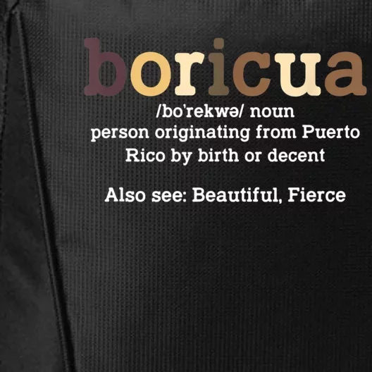 Boricua Definition Proud Puerto Rico Puerto Rican Pride City Backpack