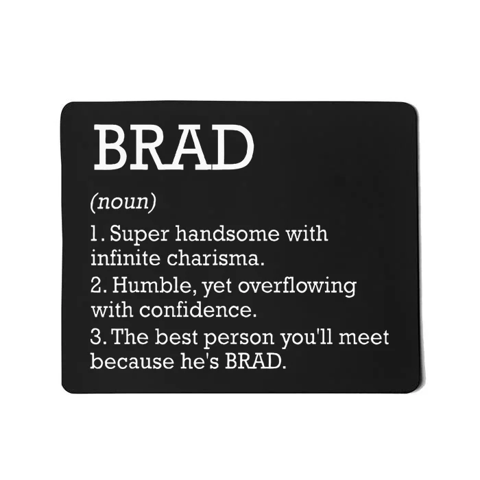 Brad Definition Personalized Name Brad Funny Birthday Mousepad