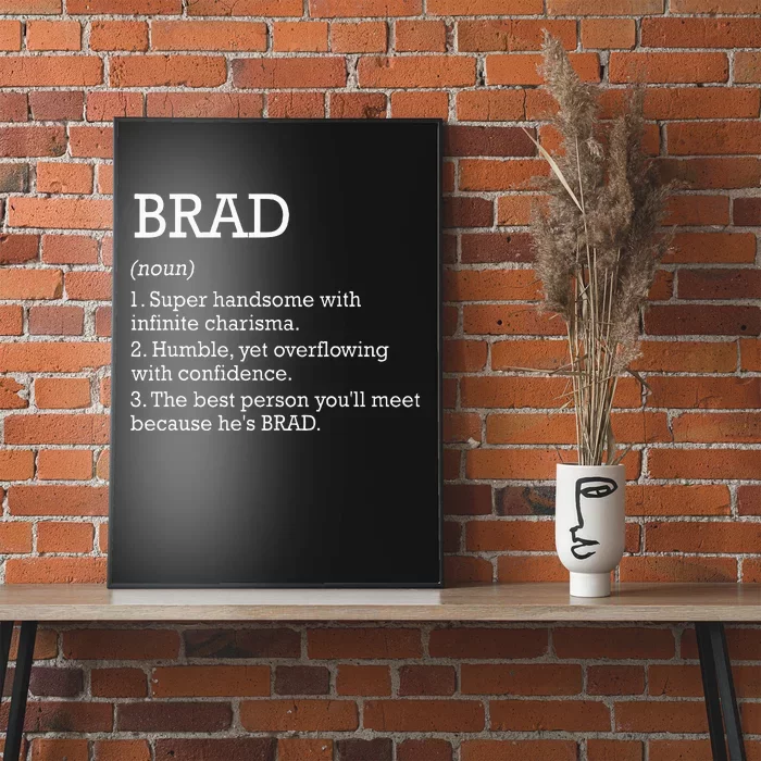 Brad Definition Personalized Name Brad Funny Birthday Poster