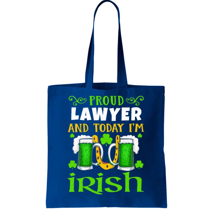 Beer Drunk Proud Lawyer Law Today Irish Saint Patrick's Cute Gift Tote Bag