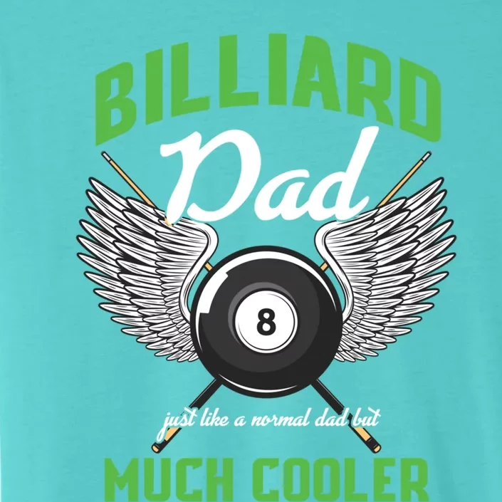 Billiard Dad Player Billiards Pool Snooker Father Cue Sports Gift ChromaSoft Performance T-Shirt