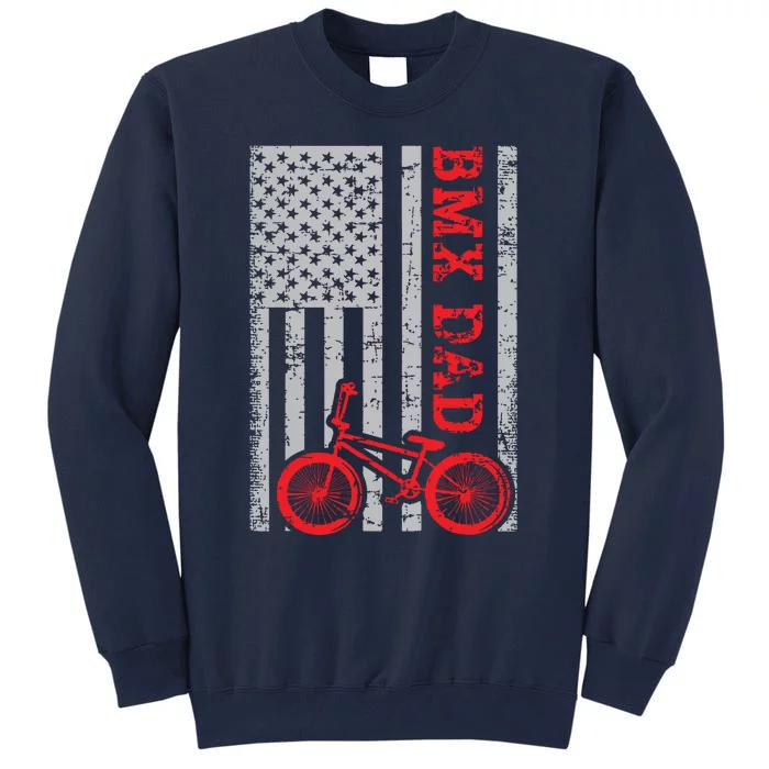 Bmx Dad Patriot Freestyle Bike Funny Fathers Day Gift Usa Tall Sweatshirt