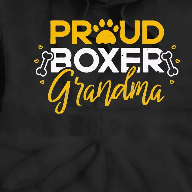 Boxer Dog Proud Grandma Granddog Boxer Breed Lovers Tie Dye Hoodie