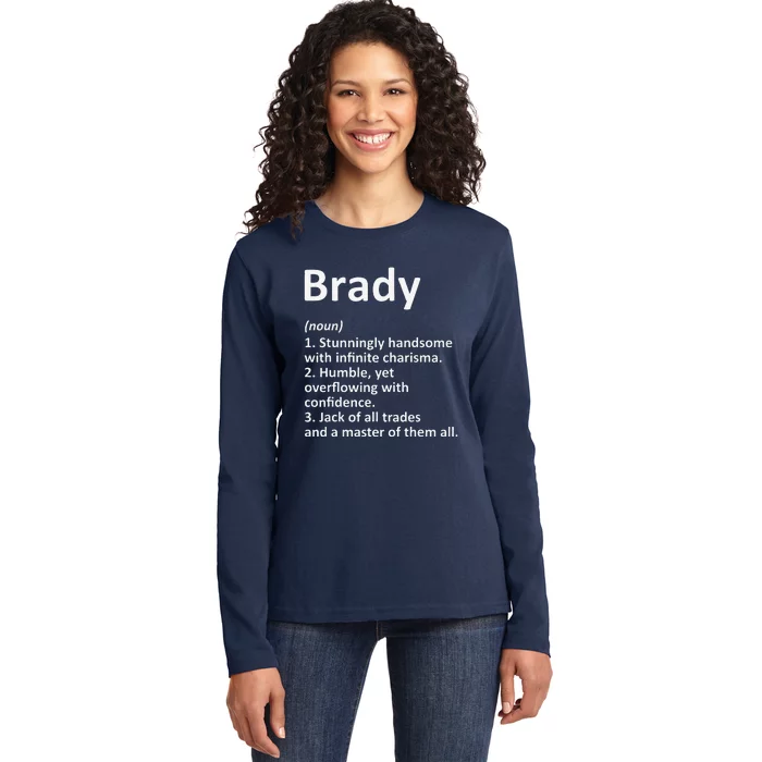 BRADY Definition Personalized Name Funny Birthday Gift Idea Ladies Long Sleeve Shirt