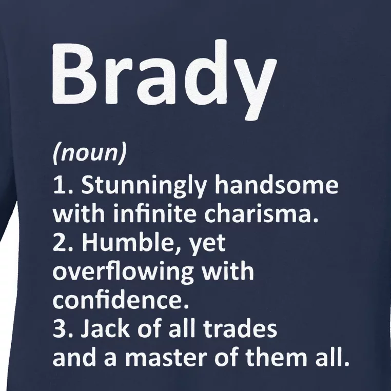 BRADY Definition Personalized Name Funny Birthday Gift Idea Ladies Long Sleeve Shirt