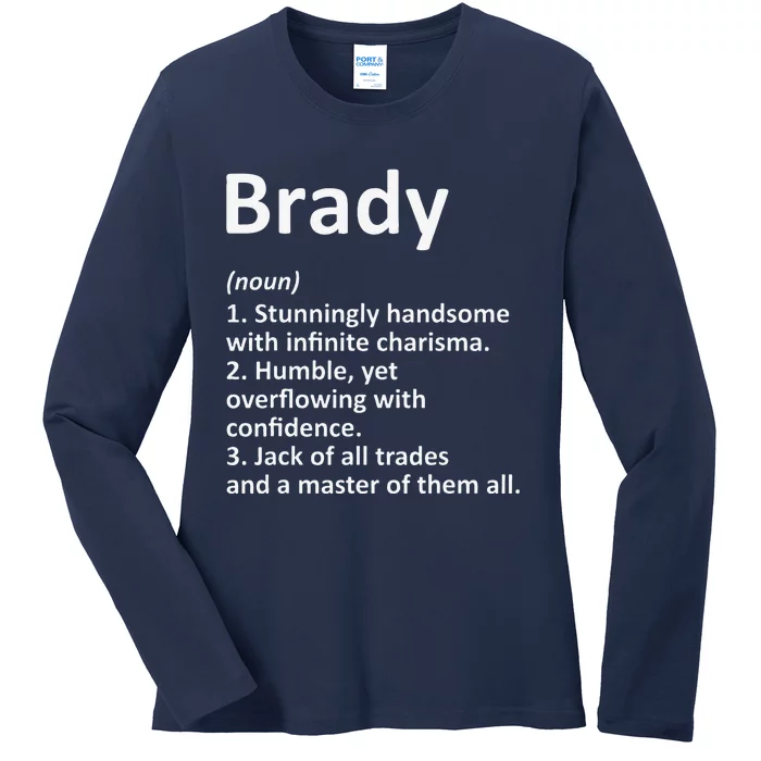 BRADY Definition Personalized Name Funny Birthday Gift Idea Ladies Long Sleeve Shirt