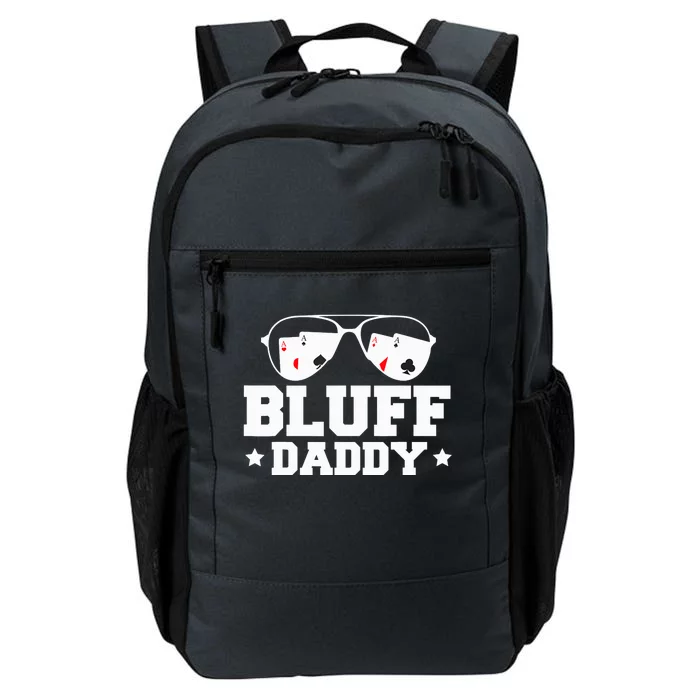 Bluff Daddy Poker Player Daily Commute Backpack