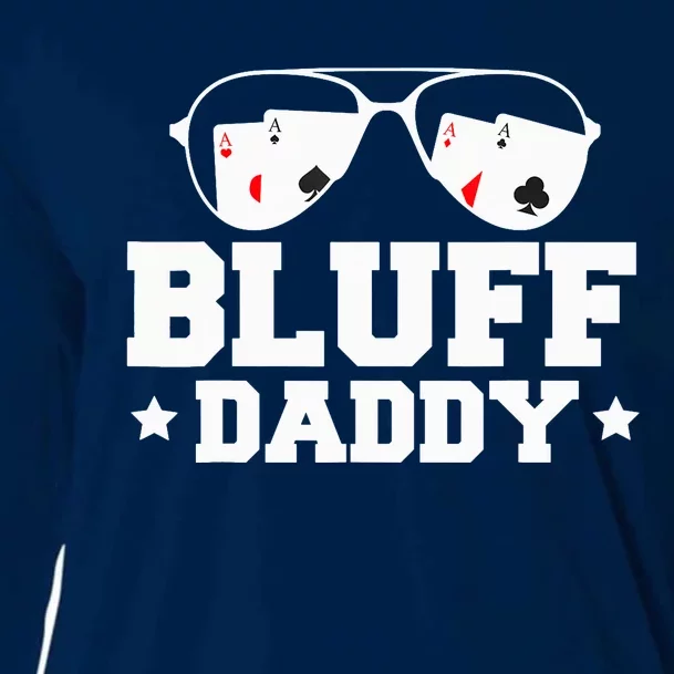 Bluff Daddy Poker Player Cooling Performance Long Sleeve Crew