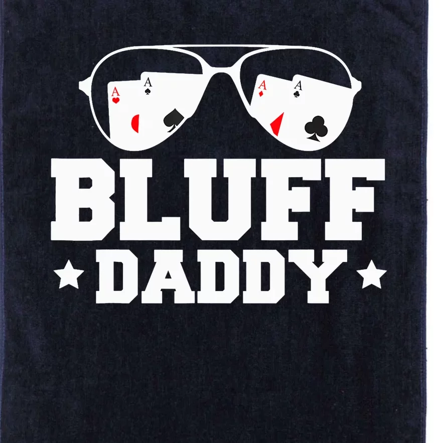 Bluff Daddy Poker Player Platinum Collection Golf Towel