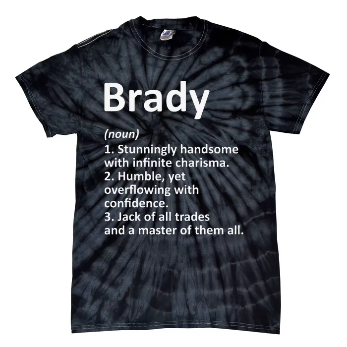 BRADY Definition Personalized Name Funny Birthday Gift Idea Tie-Dye T-Shirt