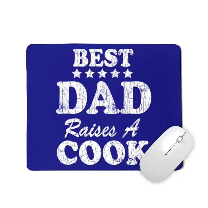 Best Dad Raises A Cook Funny Chef Cooking Graphic Gift Mousepad