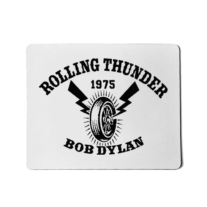 Bob D.Y.L.A.N Rolling Thunder Mousepad