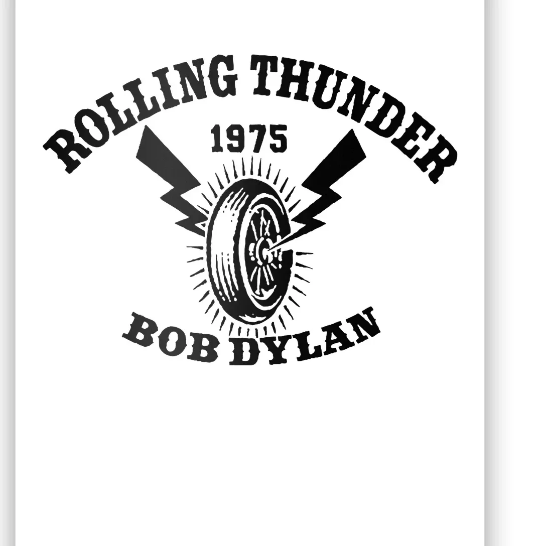 Bob D.Y.L.A.N Rolling Thunder Poster