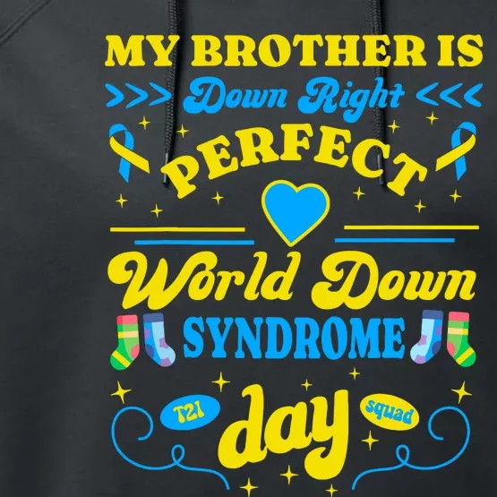 Brother Down Right Perfect World Down Syndrome Day 2024 Cute Performance Fleece Hoodie