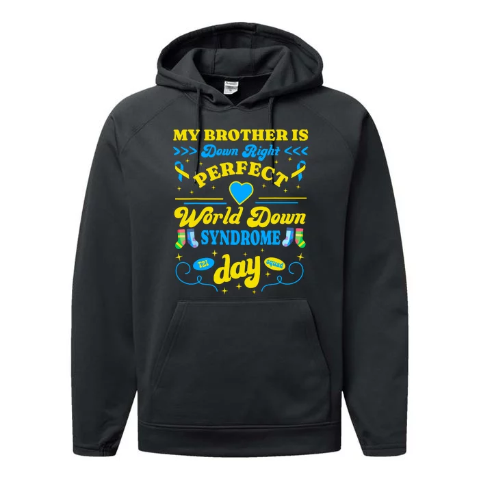 Brother Down Right Perfect World Down Syndrome Day 2024 Cute Performance Fleece Hoodie