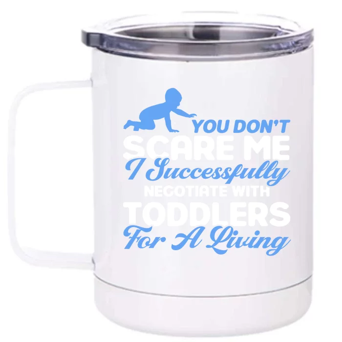 Babysitter Don't Scare Me Negotiate With Sitter Gift Front & Back 12oz Stainless Steel Tumbler Cup