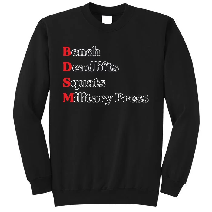 Bench Deadlifts Squats Military Press Tall Sweatshirt