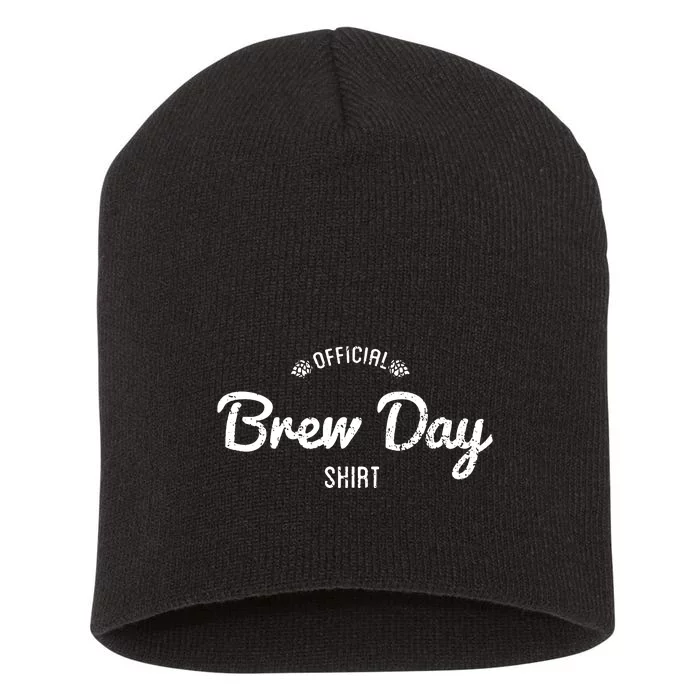 Brew Day Shirt Craft Beer Home Brewing Short Acrylic Beanie