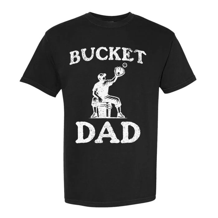 Bucket Dad Softball Dad Baseball Garment-Dyed Heavyweight T-Shirt