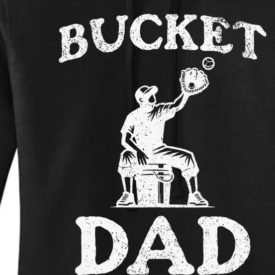 Bucket Dad Softball Dad Baseball Women's Pullover Hoodie