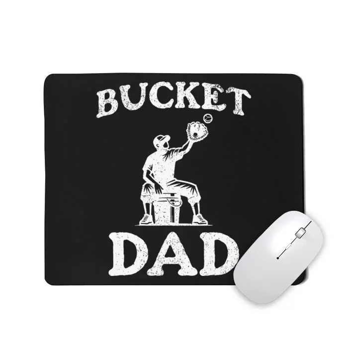 Bucket Dad Softball Dad Baseball Mousepad