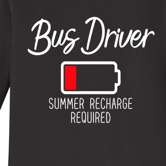 Bus Driver Summer Recharge Required Last Day School Baby Long Sleeve Bodysuit