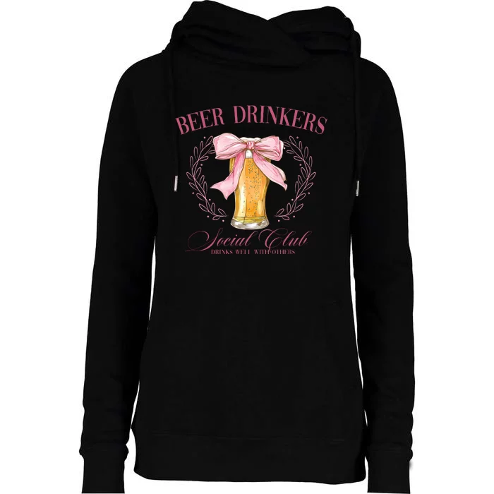 Beer Drinkers Social Club Beer Lover Womens Funnel Neck Pullover Hood