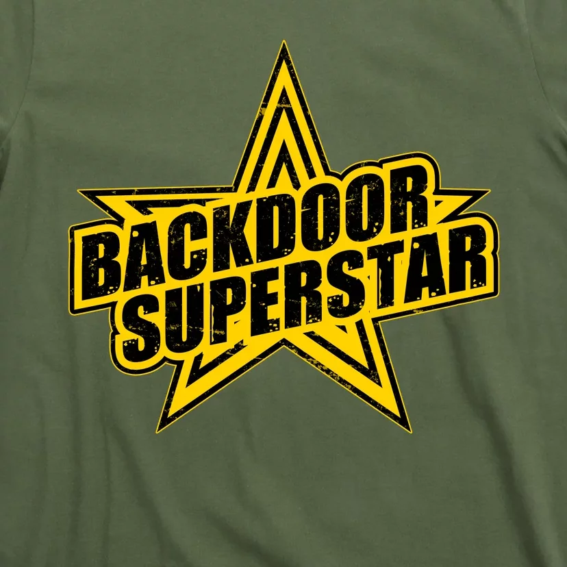 Back Door Superstar Meme T-Shirt