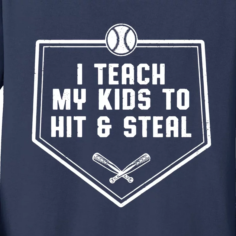 Baseball Dad Shirts I Teach My Kids To Hit Steal Kids Long Sleeve Shirt