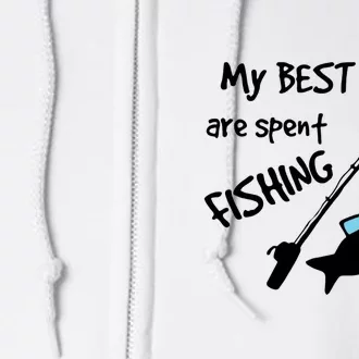 Best Days Spent Fishing Full Zip Hoodie