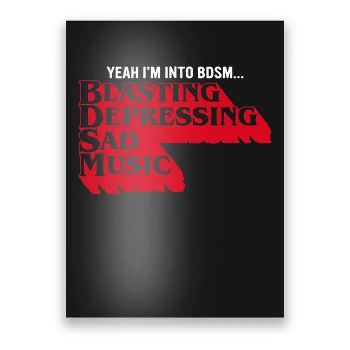 Blasting Depressing Sad Music Poster