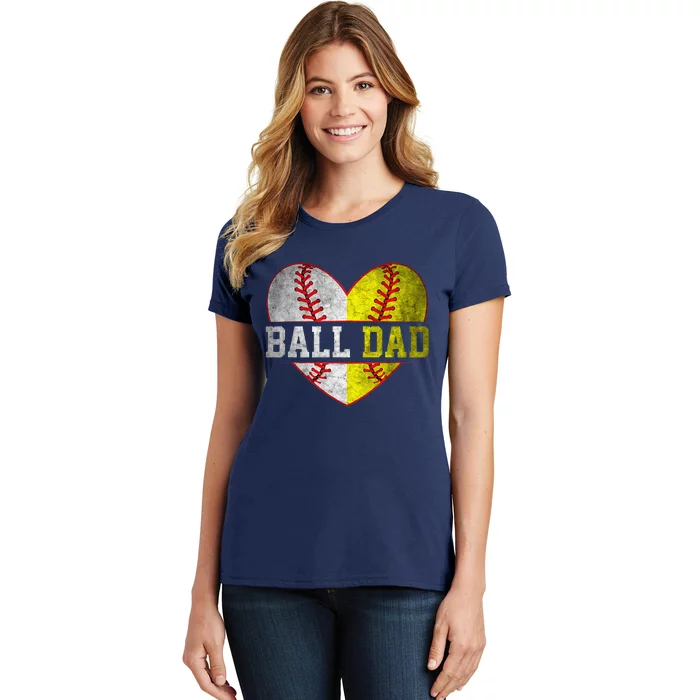 Ball Dad Softball Baseball For Father Day Women's T-Shirt