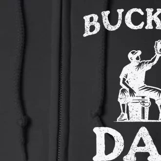 Bucket Dad Softball Dad Baseball Full Zip Hoodie